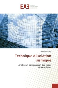 Technique d'isolation sismique