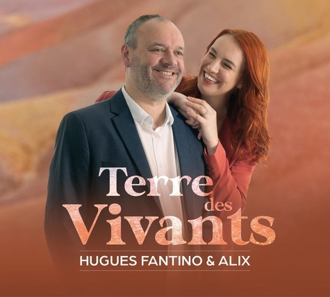 Hugues Fantino - Terre des Vivants.