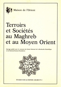  A Preciser - Terroirs et sociétés au Maghreb et au Moyen Orient - Séminaire IRMAC, 1983-84 [et  table ronde franco-américaine CNRS-NSF, Lyon, juin 1984.