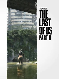 The Art of The Last of Us Part II /anglais