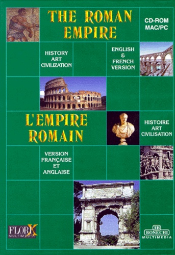  Bonechi - THE ROMAN EMPIRE : L'EMPIRE ROMAIN. - CD-Rom.