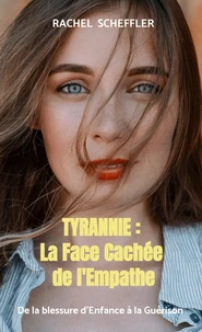 Tyrannie : la face cachée de l'Empathe