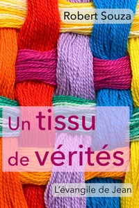Un tissu de vérités