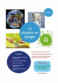 Unité 6 : La planète en danger - Activités niveau intermédiaire