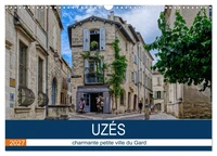 Uzès - charmante petite ville du Gard (Calendrier mural 2027 DIN A3 vertical), CALVENDO calendrier mensuel
