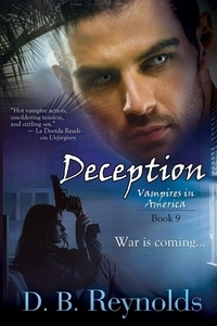 D. B. Reynolds - Vampires in America Book 9 : Deception.
