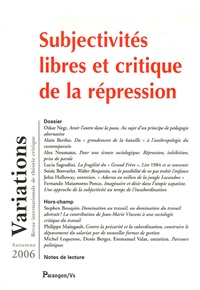 Oskar Negt - Variations N° Automne 2006 : Subjectivités libres et critiques de la répression.