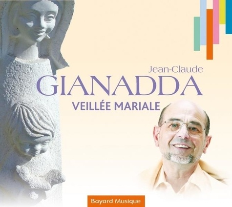 Jean-Claude Gianadda - Veillée mariale.