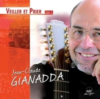 Jean-Claude Gianadda - Veiller et Prier Vol. 1.