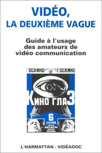 Vidéo, la deuxième vague