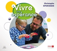 Vivre une espérance