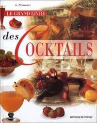 A Primiceri - Le grand livre des cocktails.
