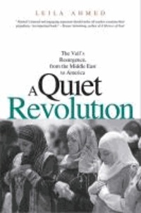 A Quiet Revolution - The Veil's Resurgence, from the Middle East to America.