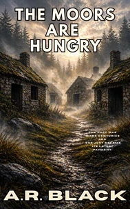 The Moors Are Hungry