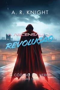 A Ascensão da Revolução