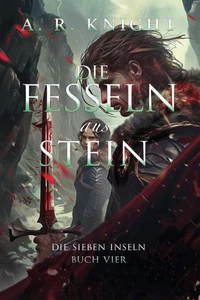 Die Fesseln aus Stein