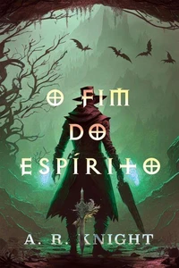 O Fim do Espírito