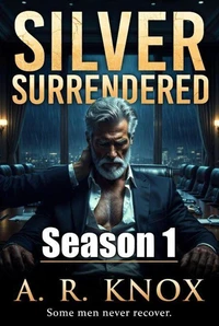 Silver Surrendered Season 1 (4 books)