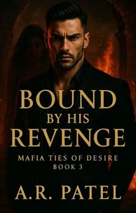 Bound by His Revenge