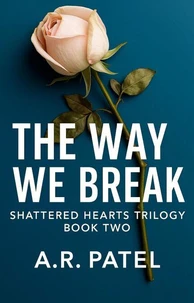 The Way We Break