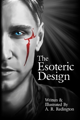  A. R. Redington - The Esoteric Design - The Esoteric Design, #1.