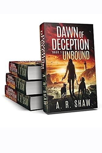  A. R. Shaw - Dawn of Deception Series Box Set, 1-3.