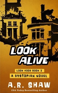  A. R. Shaw - Look Alive - Look Good, #3.