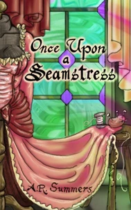 Once upon a Seamstress