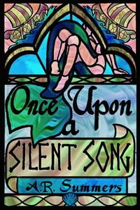 Once Upon a Silent Song