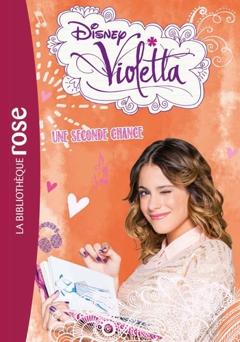 A Ramos - Violetta Tome 11 : Une seconde chance.