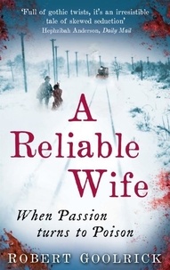 A Reliable Wife - When Passion Turns to Poison.
