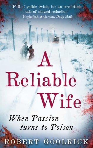 A Reliable Wife - When Passion Turns to Poison.