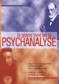 A Roberti - Le grand livre de la psychanalyse.