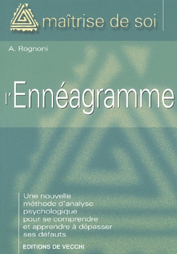 A Rognoni - L'Enneagramme. Nouvelle Methode D'Analyse Psychologique.