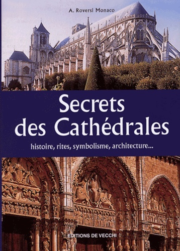 A Roversi Monaco - Les secrets des cathédrales.