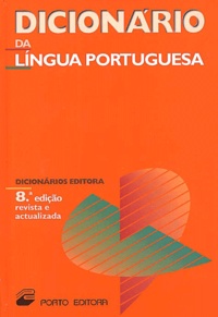 A Sampaio E Melo et  Collectif - Dicionario da lingua portuguesa. - 8a edição..