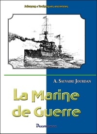 A Sauvaire-Jourdan - La marine de guerre.