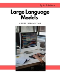  A. Scholtens - Large Language Models.