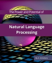  A. Scholtens - The Power and Potential of Natural Language Processing.