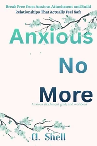 Anxious No More