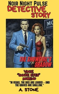The Showgirl's Shadow