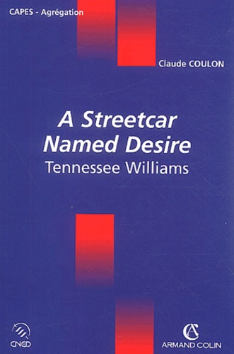 A Streetcar Named Desire, Tennessee Williams - Occasion