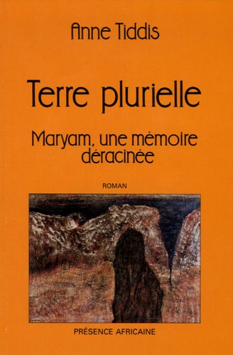 A Tiddis - Terre plurielle - Maryam, une mémoire déracinée 1954-1964 L'instant où une enfant devient adolescente dans l'Algérie en guerre.