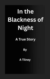 In the Blackness of Night