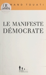 A Touati - Le manifeste démocrate.