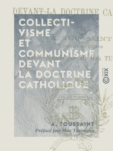 Collectivisme et Communisme devant la doctrine catholique