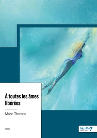 A toutes les âmes libérées