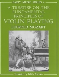 A Treatise on the Fundamental Principles of Violin Playing.