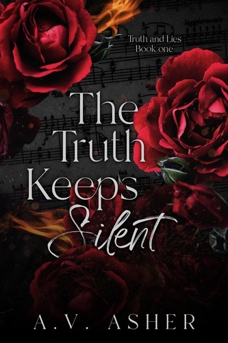  A.V Asher - The Truth Keeps Silent - Truth and Lies, #1.