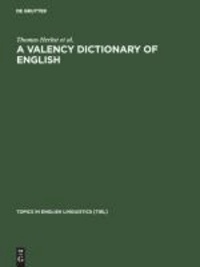A Valency Dictionary of English - A Corpus-Based Analysis of the Complementation Patterns of English Verbs, Nouns and Adjectives.